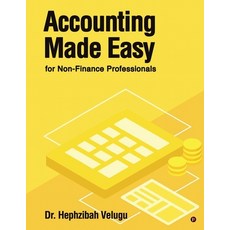 (영문도서)Accounting Made Easy: for Non-Finance Professionals Paperback, Notion Press, English, 9798901125601