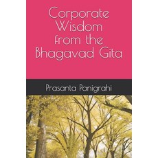(영문도서)Corporate Wisdom from the Bhagavad Gita Paperback, Independently Published, English, 9798267197632
