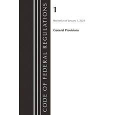 (영문도서)Code of Federal Regulations Title 01 General Provisions Revised as of January... Paperback, Bernan Press, English, 9781636714394