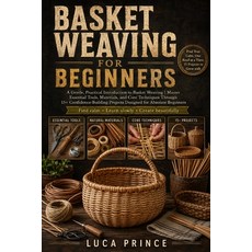 (英文圖書)Basket Weaving for Beginners: A Gentle Practical Introduction to Basket Weaving... 平裝版, Independently Published, 英文