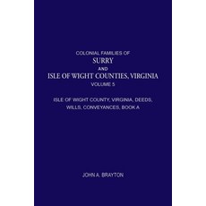(英文圖書)Colonial Families of Surry and Isle of Wight Counties Virginia Volume 5: Isle... 平裝版, Heritage Books, 英文