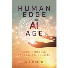 (영문도서)Human Edge in the AI Age: Eight Timeless Mantras for Success Hardcover, Bloomsbury Academic, English, 9798216391746