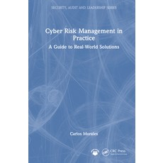 (英文圖書)Cyber Risk Management in Practice: A Guide to Real-World Solutions 精裝版, CRC Press, 英文