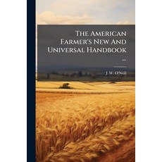 (英文圖書)The American Farmer's New And Universal Handbook ...: To Which Is Added An Appen... 平裝版, Nabu Press, 英文