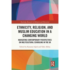 (英文圖書)Ethnicity Religion and Muslim Education in a Changing World: Navigating Contem... 平裝版, Routledge, 英文
