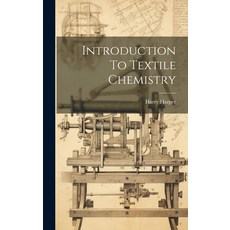 (영문도서) Introduction To Textile Chemistry Hardcover, Legare Street Press, English, 9781020551154