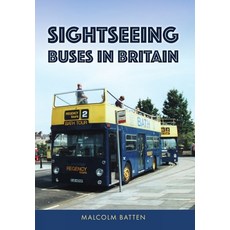 (外文書)Sightseeing Buses in Britain Paperback, Amberley Publishing, English