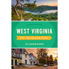 (영문도서) West Virginia Off the Beaten Path(r): A Guide to Unique Places Paperback, Globe Pequot Press, English, 9781493065790
