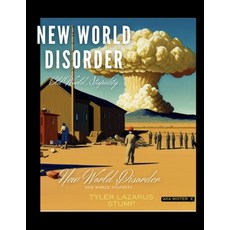 (영문도서) New World Disorder Old World Stupidity Paperback, Independently Published, English, 9798872670896