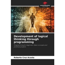 (英文圖書)Development of logical thinking through programming 平裝版, Our Knowledge Publishing, 英文