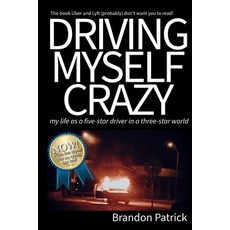 (英文圖書)Driving Myself Crazy: My Life as a Five-Star Driver in a Three-Star World 平裝版, Independently Published, 英文