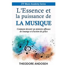 (영문도서)L'Essence et la puissance de la musique Paperback, Books4revival, English, 9798231792207