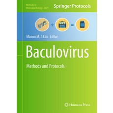 (영문도서) Baculovirus: Methods and Protocols Hardcover, Humana, English, 9781071639603