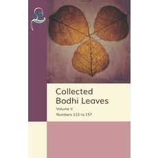 Collected Bodhi Leaves Volume V: Numbers 122 to 157 Paperback, BPS Pariyatti Editions