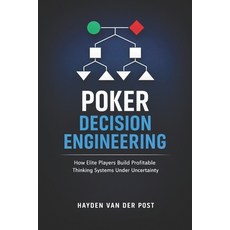 (영문도서)Poker Decision Engineering: A Comprehensive Guide: How Elite Players Build Profi... Paperback, Independently Published, English, 9798242901452