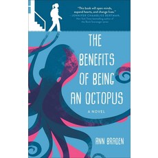 The Benefits of Being an Octopus:, Sky Pony Press, English, 9781510757677