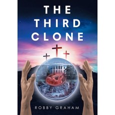 The Third Clone Hardcover, Page Publishing, Inc