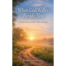 (英文圖書)When God Walks Besides You 平裝版, Bobby Crossland, 英文