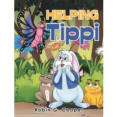 Helping Tippi Hardcover, Liferich, English, 9781489735317