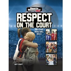 Respect on the Court: And Other Basketball Skills Hardcover, Capstone Press, English, 9781663906755