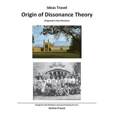 (영문도서) Ideas Travel - Origin of Dissonance Theory: A Kingsman's Son Discovers Paperback, Createspace Independent Pub..., English, 9781535407854