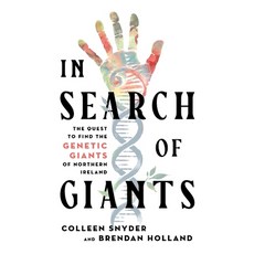 (영문도서) In Search of Giants: The Quest to Find the Genetic Giants of Northern Ireland Paperback, Fairsing Publishing, English, 9798990301511