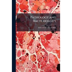 (外文書)Pathology and Bacteriology Paperback, Nabu Press, English
