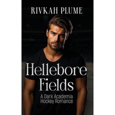 (英文圖書)Hellebore Fields: A Dark Academia Hockey Romance 精裝版, Aber Stoat Publishing, LLC, 英文