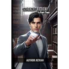 (영문도서)Ancient Echoes: Part Two Paperback, Independently Published, English, 9798293450824