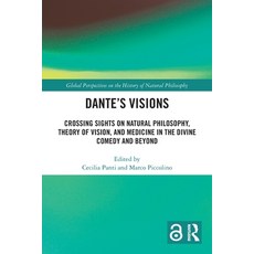 (英文圖書)Dante's Visions: Crossing Sights on Natural Philosophy Theory of Vision and Me... 平裝版, Routledge, 英文