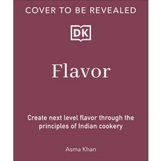 (영문도서) Flavor: Discover the Elements Behind Delicious Indian Cooking Hardcover, DK Publishing (Dorling Kind..., English, 9780593961582