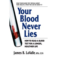(英文圖書)Your Blood Never Lies: How to Read a Blood Test for a Longer Healthier Life 平裝版, Square One Publishers, 英文