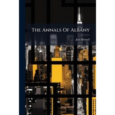 (영문도서)The Annals Of Albany Paperback, Nabu Press, English, 9781179284279