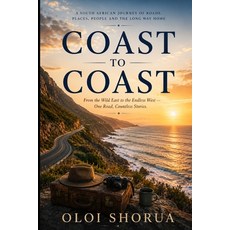 (영문도서)Coast to Coast...: Visiting Old Friends Paperback, Independently Published, English, 9798196506222