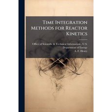 (英文圖書)Time Integration Methods for Reactor Kinetics 平裝版, Hutson Street Press, 英文