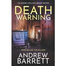 (영문도서)Death Warning: Who killed the killer? Paperback, Ink Foundry, English, 9781739659349