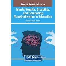 (英文圖書)Mental Health Disability and Combating Marginalization in Education 精裝版, IGI Global, 英文