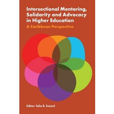 (英文圖書)Intersectional Mentoring Solidarity and Advocacy in Higher Education: A Caribbe... 精裝版, Emerald Publishing Limited, 英文
