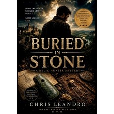 (영문도서)Buried in Stone: A Relic Hunter Mystery Hardcover, Writers Apex, English, 9781639504664