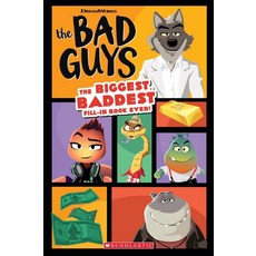 Bad Guys Movie:The Biggest Baddest Fill-In Book Ever!, Scholastic Inc.