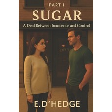 (英文圖書)Sugar: A deal between innocence and control 平裝版, Independently Published, 英文