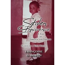 (영문도서) Stolen Innocence: A Tale of Survival and Triumph Paperback, Barn N Bred Honey!, English, 9789769740907