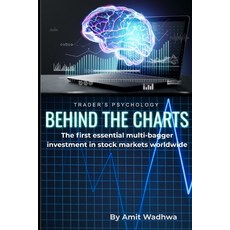 (영문도서)Trader's Psychology Behind the charts: The first essential multi-bagger investme... Paperback, Independently Published, English, 9798273619876