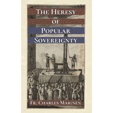 (영문도서)The Heresy of Sovereignty Paperback, Stabat Mater Press, English, 9798999756053