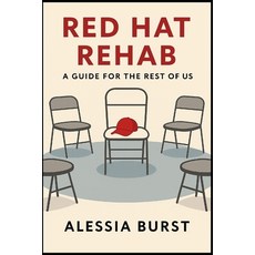 (英文圖書)Red Hat Rehab: A Guide for the Rest of Us 平裝版, Independently Published, 英文