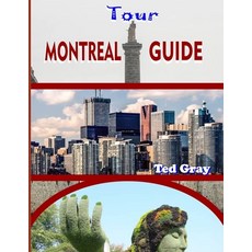 (英文圖書)Montreal Tour Guide 平裝版, Independently Published, 英文