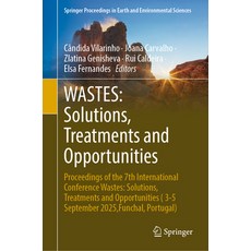 (영문도서)Wastes: Solutions Treatments and Opportunities: Proceedings of the 7th Internat... Hardcover, Springer, English, 9783032149596