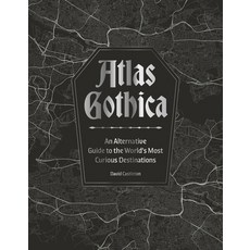(英文圖書)Atlas Gothica: An Alternative Guide to the World's Most Curious Destinations 精裝版, Oh, 英文