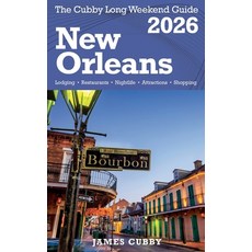 (英文圖書)NEW ORLEANS The Cubby 2026 Long Weekend Guide 平裝版, James Cubby, 英文