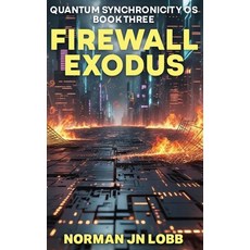 (영문도서)Firewall Exodus Hardcover, USA Publishing Hub, English, 9781966212171